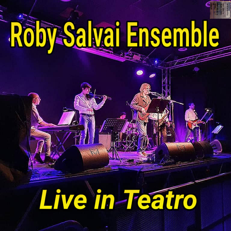 roby salvai ensemble live in teatro teatro bertello