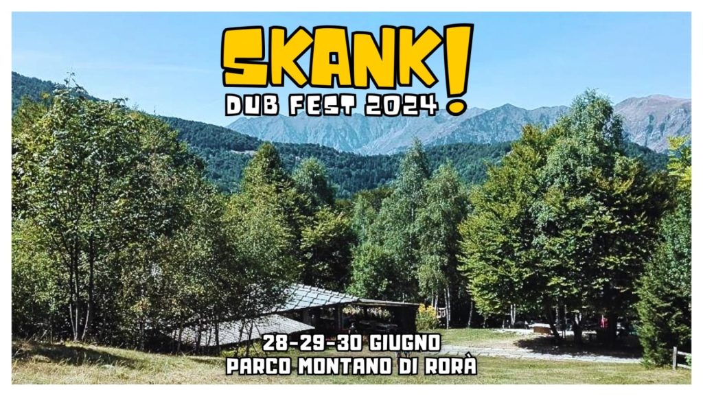 Skank! Dub Fest 2024, la cultura Sound System nelle valli pinerolesi
